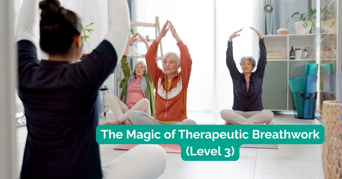 The Magic of Therapeutic Breathwork